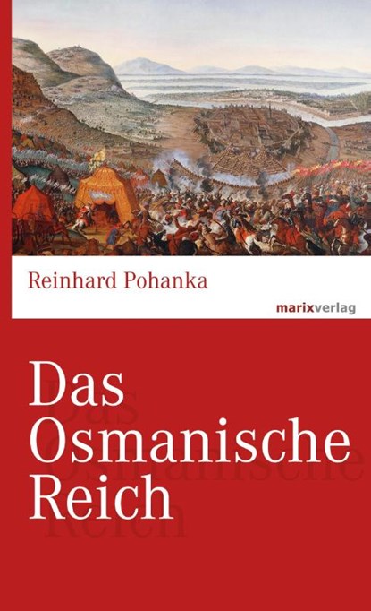 Das Osmanische Reich, Reinhard Pohanka - Gebonden - 9783737410021