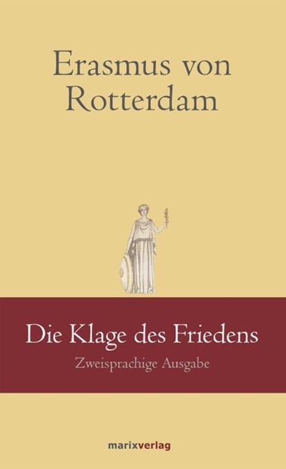 Die Klage des Friedens, Erasmus von Rotterdam ; Kai Brodersen - Gebonden - 9783737410922
