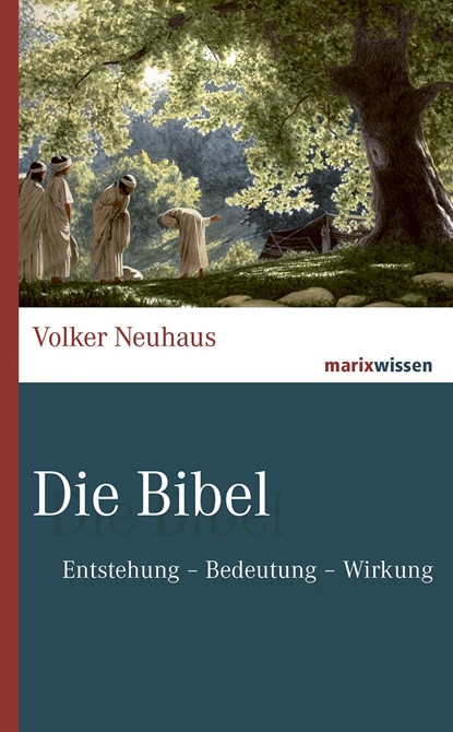 Die Bibel, Volker Neuhaus - Gebonden - 9783737411103