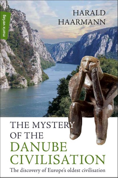 The Mystery of the Danube Civilisation, Harald Haarmann - Gebonden - 9783737411455