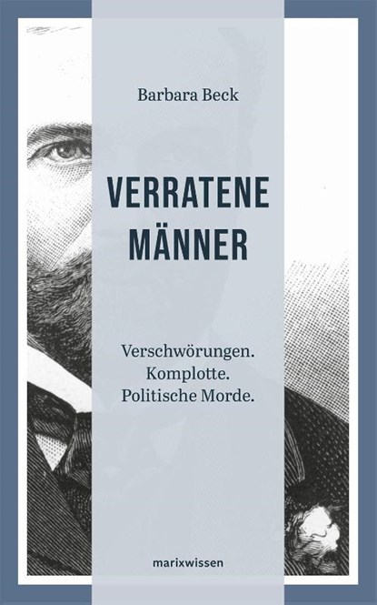 Verratene Männer, Beck Barbara - Gebonden - 9783737411967