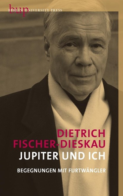 Jupiter und ich, Dietrich Fischer-Dieskau - Gebonden - 9783737413053