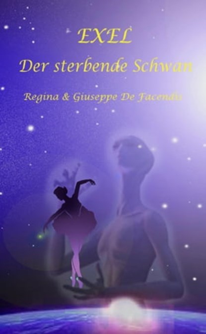EXEL, Regina + Giuseppe De Facendis - Ebook - 9783737513135