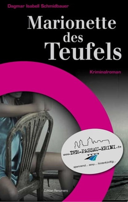Marionette des Teufels, Dagmar Isabell Schmidbauer - Ebook - 9783737561884