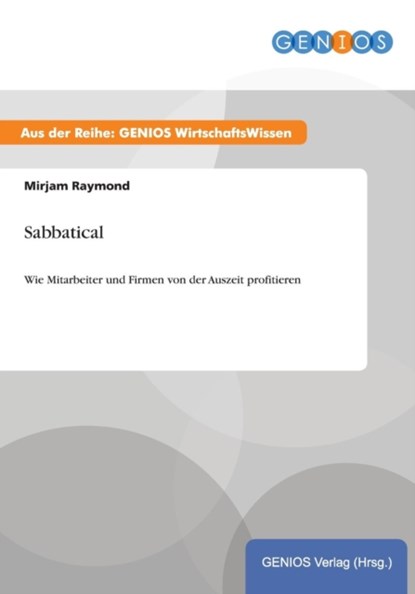 Sabbatical, Mirjam Raymond - Paperback - 9783737937856