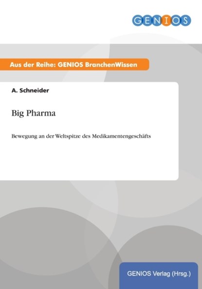 Big Pharma, A Schneider - Paperback - 9783737951562