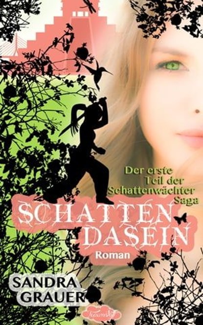 Schattendasein - Der erste Teil der Schattenwächter-Saga, Sandra Grauer - Ebook - 9783738005868