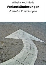 Verlaufsänderungen - Wilhelm Koch-Bode - 9783738010633