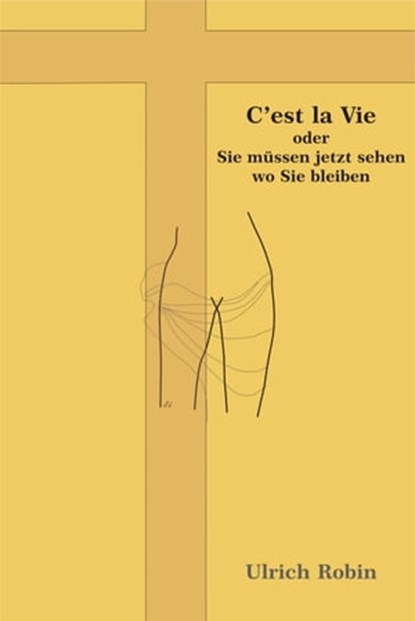 C'est la Vie, Ulrich Robin - Ebook - 9783738011081