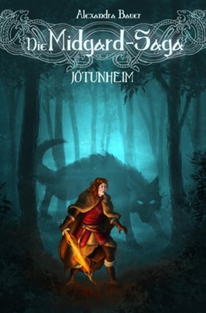 Die Midgard-Saga - Jötunheim, Alexandra Bauer - Ebook - 9783738052015