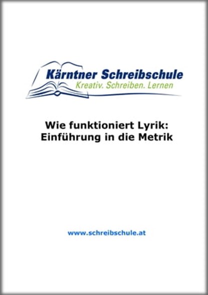 Wie funktioniert Lyrik: Einführung in die Metrik, Roland Zingerle - Ebook - 9783738058055