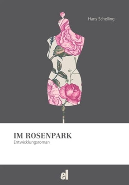 Im Rosenpark, Hans Schelling - Ebook - 9783738077131