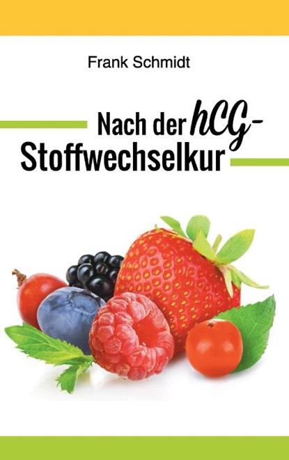 Nach der hCG-Stoffwechselkur, Dr Frank (Zuse Institute Schmidt - Paperback - 9783738626933