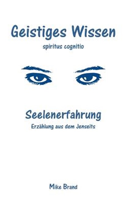 Seelenerfahrung, BRAND,  Mike - Paperback - 9783738632972