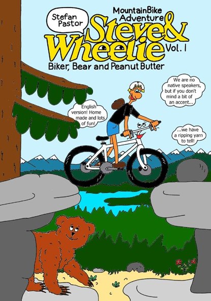 Steve & Wheelie - Mountain Bike Adventure, Stefan Pastor - Paperback - 9783738635089