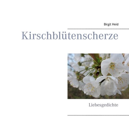 Kirschblütenscherze, Birgit Heid - Paperback - 9783738645439