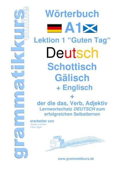 Woerterbuch Deutsch - Schottisch - Galisch Englisch, Marlene Schachner ; Edouard Akom - Paperback - 9783738650549