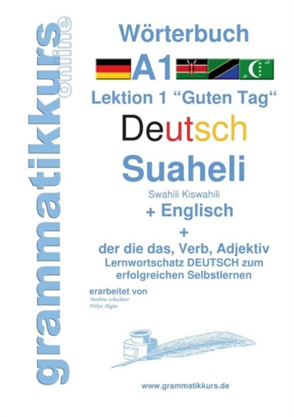 Woerterbuch Deutsch - Suaheli Kiswahili - Englisch, Marlene Schachner - Paperback - 9783738650648