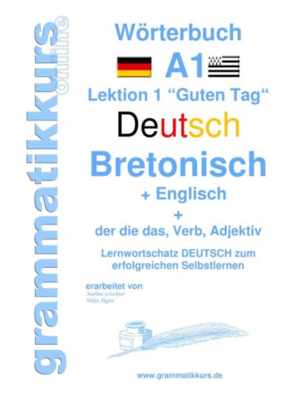 Woerterbuch Deutsch - Bretonsich - Englisch Niveau A1, Marlene Schachner ; Edouard Akom - Paperback - 9783738651447