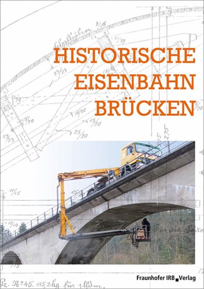 Historische Eisenbahnbrücken, niet bekend - Paperback - 9783738802504