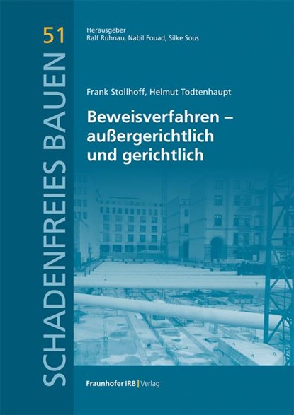 Beweisverfahren - außergerichtlich und gerichtlich, Frank Stollhoff ; Helmut Todtenhaupt - Gebonden - 9783738809169