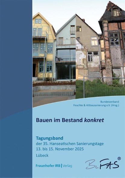 Bauen im Bestand konkret, BuFAS e. V. - Paperback - 9783738810462