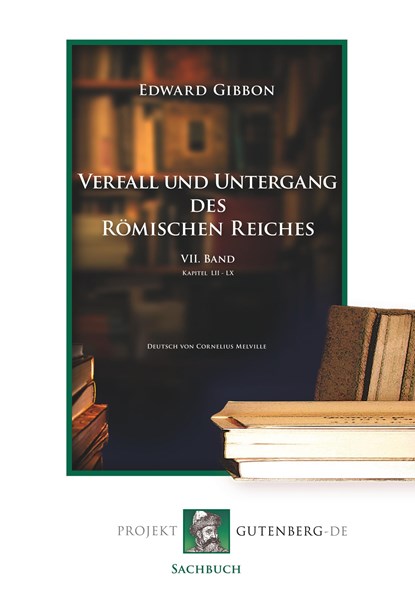 Verfall und Untergang des Römischen Reiches. VII. Band, Edward Gibbon - Gebonden - 9783739010090