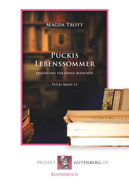 Puckis Lebenssommer, Magda Trott - Paperback - 9783739010960