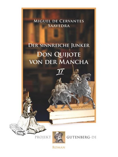 Der sinnreiche Junker Don Quijote von der Mancha. Zweites Buch, Miguel de Cervantes Saavedra - Paperback - 9783739011035