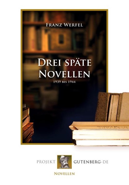 Drei späte Novellen, Franz Werfel - Paperback - 9783739011370