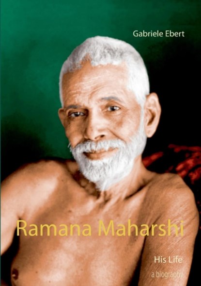 Ramana Maharshi, Gabriele Ebert - Paperback - 9783739210391
