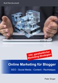 Online Marketing für Blogger | Peter Singer | 