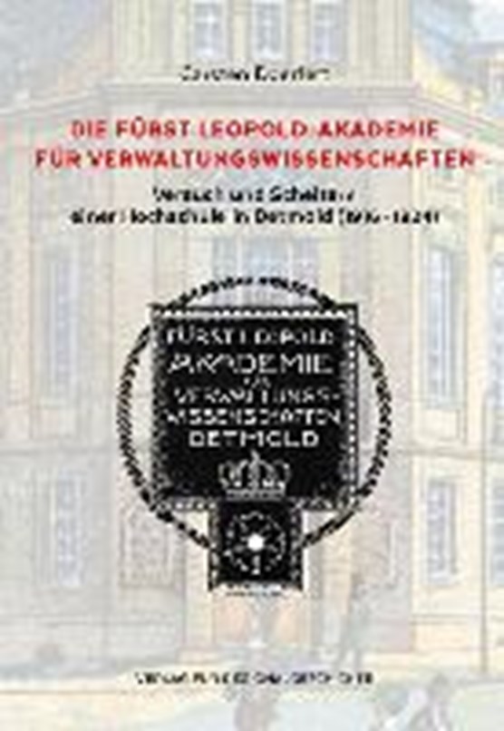 Die Fürst Leopold-Akademie für Verwaltungswissenschaften