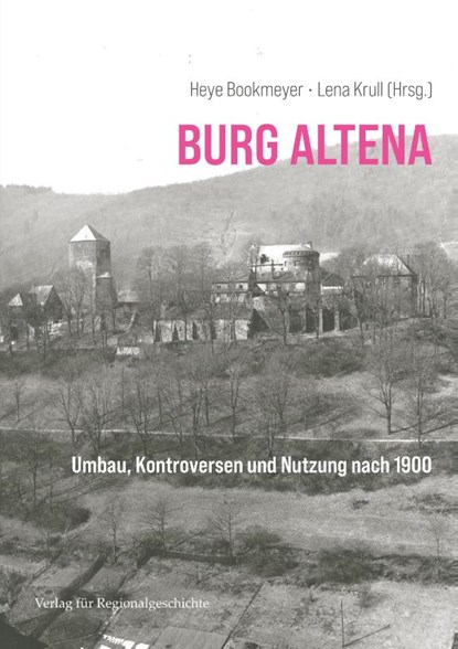 Burg Altena, Heye Bookmeyer ; Lena Krull - Gebonden - 9783739515489