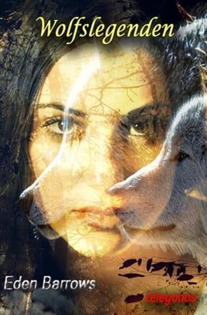 Wolfslegenden, Eden Barrows - Ebook - 9783739617701
