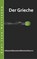 Der Grieche, Kurt Jahn-Nottebohm - Paperback - 9783739672779