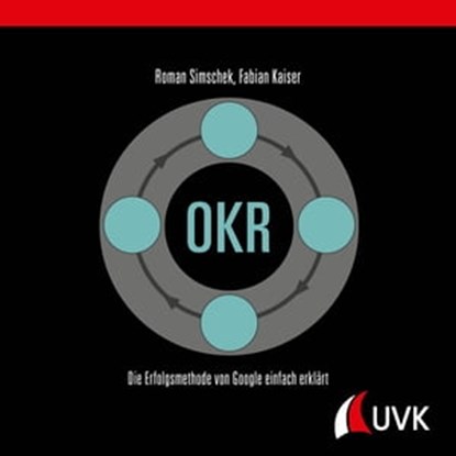 OKR, Roman Simschek ; Fabian Kaiser - Ebook - 9783739800752