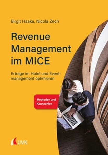 Revenue Management im MICE, Birgit Haake ; Nicola Zech - Ebook - 9783739800998