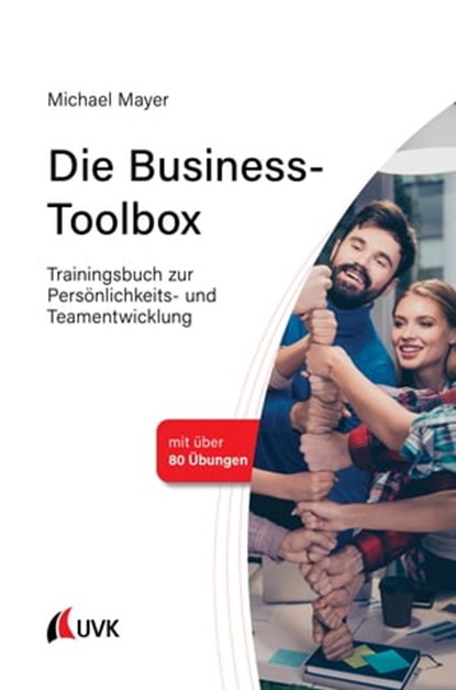 Die Business-Toolbox, Michael Mayer - Ebook - 9783739801261