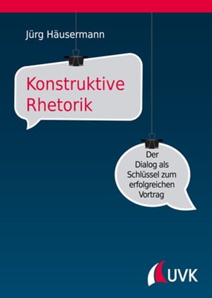 Konstruktive Rhetorik, Jürg Häusermann - Ebook - 9783739801780