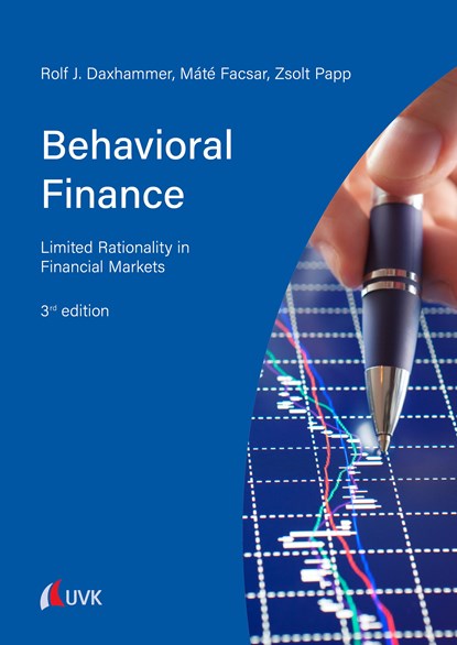 Behavioral Finance, Rolf J. Daxhammer ;  Mate Facsar ;  Zsolt Alexander Papp - Gebonden - 9783739831190