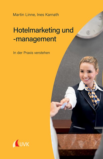 Hotelmarketing und -management, Martin Linne ;  Ines Karnath - Paperback - 9783739831268