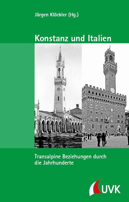 Konstanz und Italien, Jürgen Klöckler - Paperback - 9783739832326