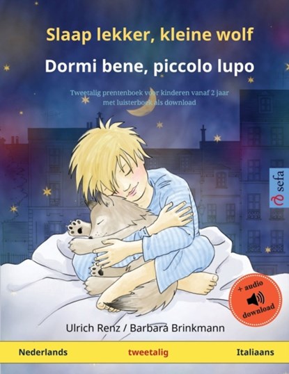 Slaap lekker, kleine wolf - Dormi bene, piccolo lupo (Nederlands - Italiaans), Ulrich Renz - Paperback - 9783739912622