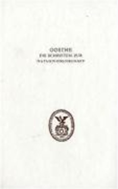 Goethe. Die Schriften zur Naturwissenschaft (Leopoldina), Dorothea Kuhn ; Wolf von Engelhardt - Gebonden - 9783740000264