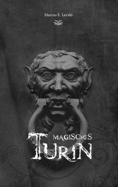Magisches Turin, Marcus E. Levski - Paperback - 9783740748999