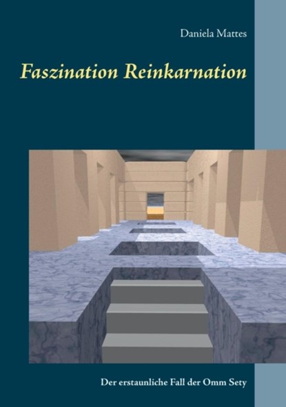 Faszination Reinkarnation, Daniela Mattes - Paperback - 9783740762025