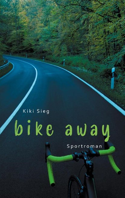 Bike Away, Kiki Sieg - Paperback - 9783740766238