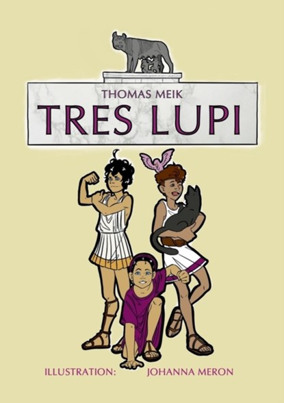Tres Lupi, Thomas Meik - Paperback - 9783740767402