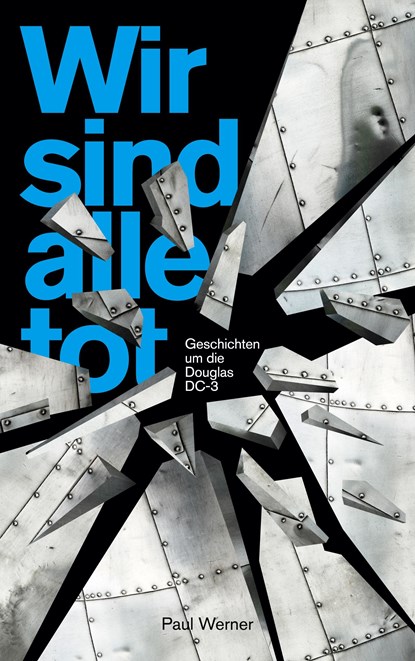Wir sind alle tot, Paul Werner - Paperback - 9783740771829